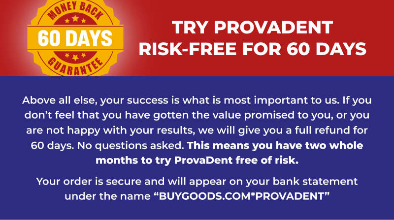 ProvaDent Money Back Guarantee
